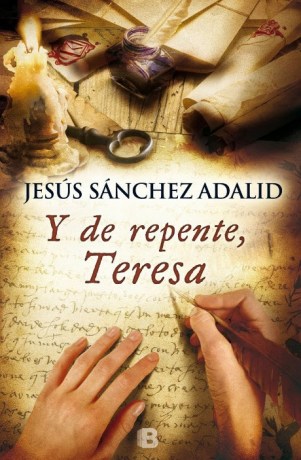 unademagiaporfavor-ebook-epub-pdf-libro-y-de-repente-teresa-jesus-sanchez-adalid-portada