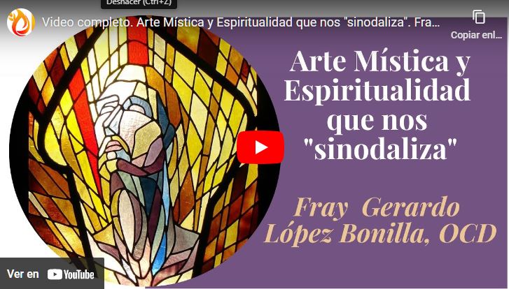Mistica Arte, Mística y Espiritualidad con fray Gerardo López Bonilla, OCD ...